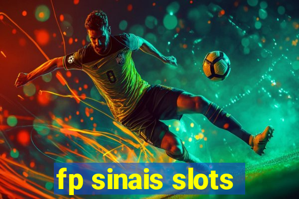 fp sinais slots